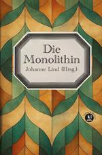 Die Monolithin