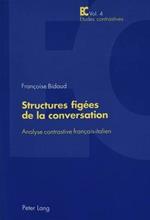 Structures Figees de la Conversation: Analyse Contrastive Francais-Italien