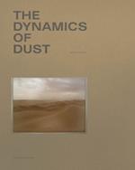 The Dynamics of Dust (English Edition)