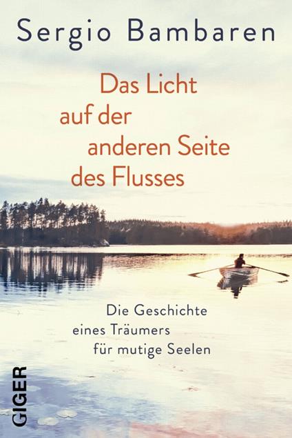 Das Licht auf der anderen Seite des Flusses