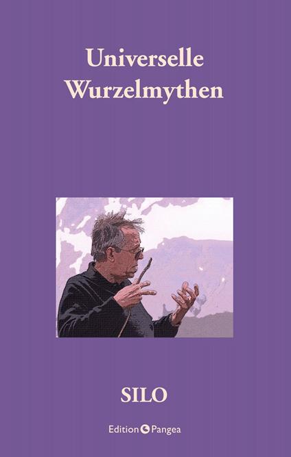 Universelle Wurzelmythen