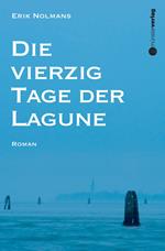 Die vierzig Tage der Lagune