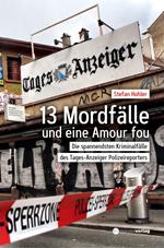 13 Mordfälle und eine Amour Fou