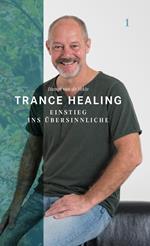 Trance Healing 1