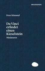 Da Vinci erfindet einen Kieselstein