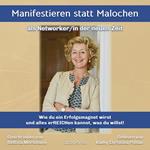 Manifestieren statt Malochen