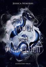 Ein Hauch von Dunkelheit