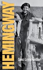 Hemingway - How it all began: Childhood and Youth in MIichigan