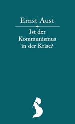 Ist der Kommunismus in der Krise?