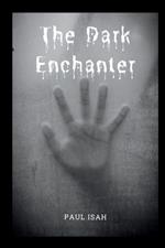 The Dark Enchanter