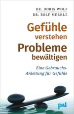 Gefühle verstehen, Probleme bewältigen