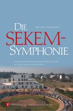 Die SEKEM-Symphonie