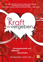 Die Kraft zu vergeben