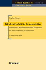 Betriebswirtschaft für Verlagspraktiker