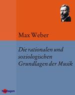 Die rationalen und soziologischen Grundlagen der Musik