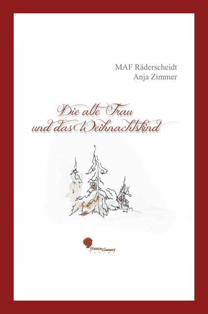 Die alte Frau und das Weihnachtskind