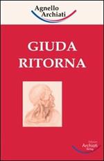 Giuda ritorna