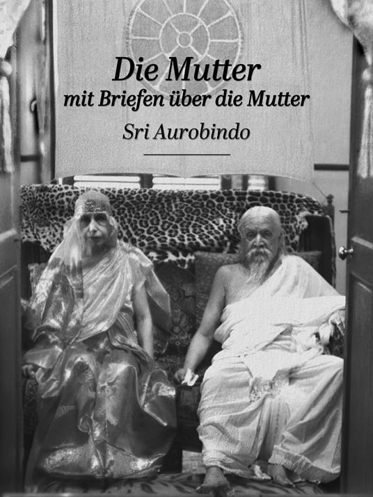 Die Mutter – Mit Briefen über die Mutter