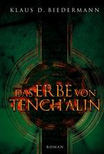 Das Erbe von Tench'alin