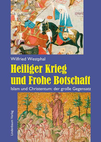 Heiliger Krieg und Frohe Botschaft