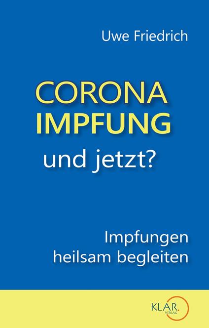 Corona-Impfung – und jetzt?