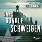 Das dunkle Schweigen - Denglers zweiter Fall