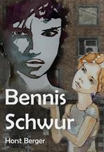 Bennis Schwur