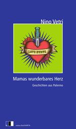 MAMAS WUNDERBARES HERZ