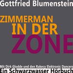 Zimmerman in der Zone