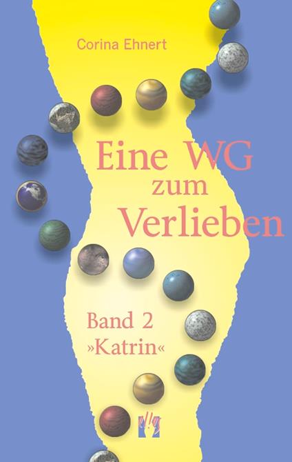 Eine WG zum Verlieben (Band 2: Katrin)