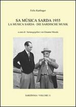 Sa mùsica sarda 1955-La musica sarda-Die sardische Musik. Con CD Audio