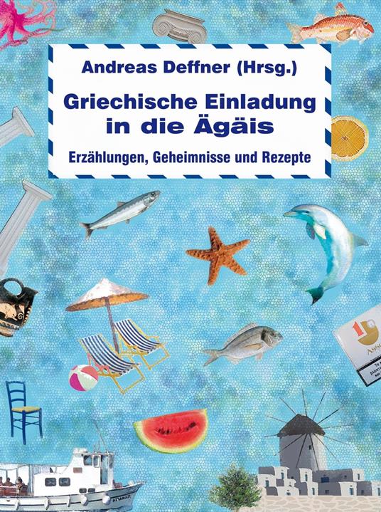 Griechische Einladung in die Ägäis