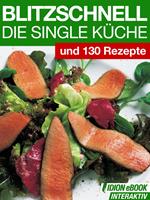 Blitzschnell - Die Single Küche