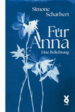 Für Anna. Eine Belichtung