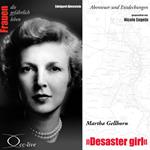 Desaster Girl - Martha Gellhorn