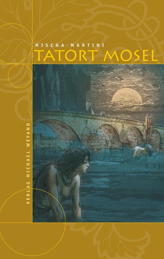 Tatort Mosel