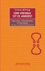 Und diesmal ist es anders - Past Lives + Mondknoten im Horoskop