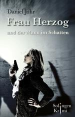 Frau Herzog und der Mann im Schatten