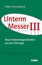 Unterm Messer III