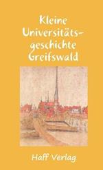 Kleine Universitatsgeschichte Greifswald