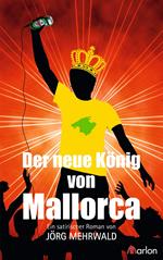 Der neue König von Mallorca