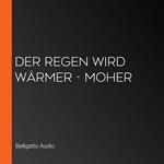 Der Regen wird wärmer - Moher