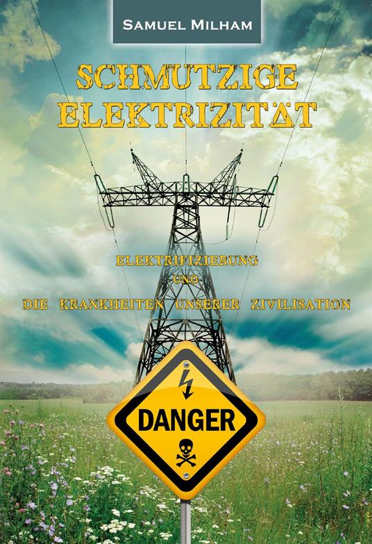 Schmutzige Elektrizität