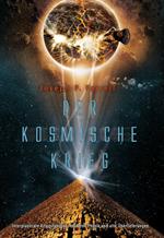 Der Kosmische Krieg