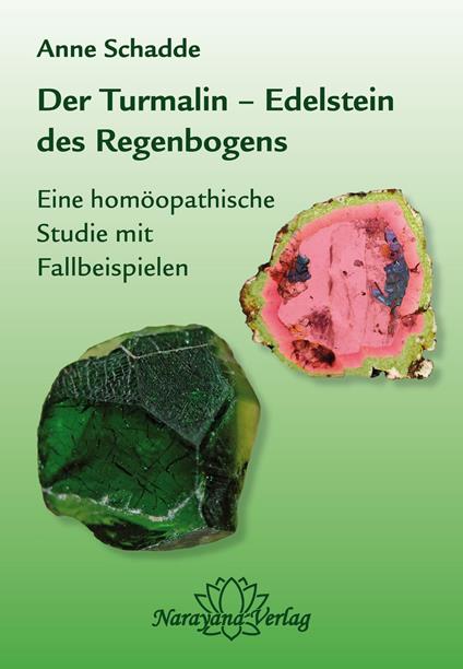 Turmalin - Edelstein des Regenbogens