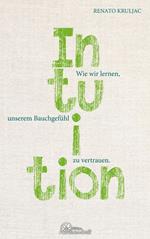 Die Kraft der Intuition