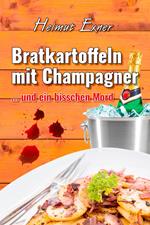 Bratkartoffeln mit Champagner