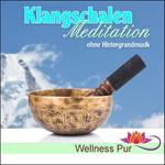 Klangschalen Meditation ohne Hintergrundmusik