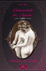 Klassiker der Erotik 21: Die Dirnenschule der Aspasia