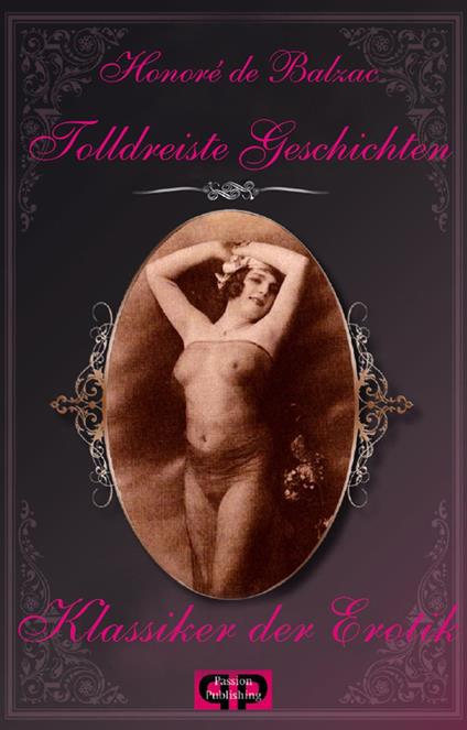 Klassiker der Erotik 30: Tolldreiste Geschichten